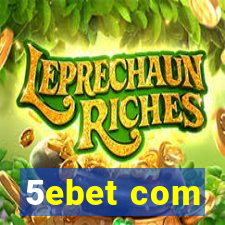 5ebet com